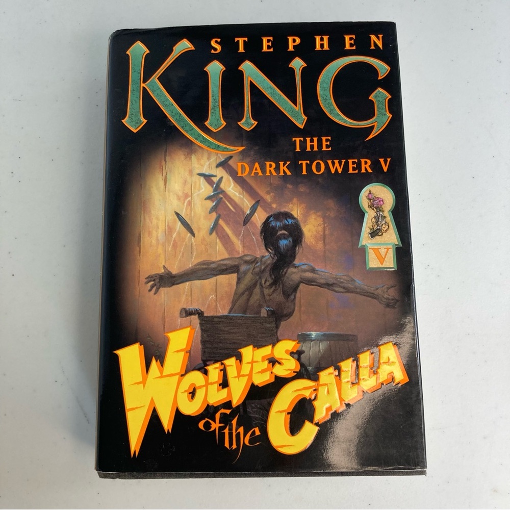 WOLVES OF THE CALLA - First Edition Hardback DARK TOWER SERIES Stephen King